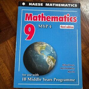 Mathematics IB 9 MYP 4 Third Edition Michael Haese; Sandra Haese; Mark Humphries